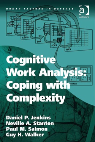 Cover image: Cognitive Work Analysis: Coping with Complexity 9780754670261