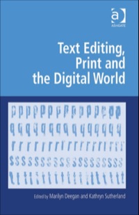 Cover image: Text Editing, Print and the Digital World 9780754673071