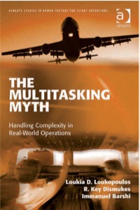 Cover image: The Multitasking Myth: Handling Complexity in Real-World Operations 9780754673828