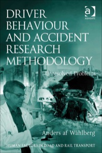 Imagen de portada: Driver Behaviour and Accident Research Methodology: Unresolved Problems 9780754670766