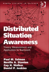 صورة الغلاف: Distributed Situation Awareness: Theory, Measurement and Application to Teamwork 9780754670582