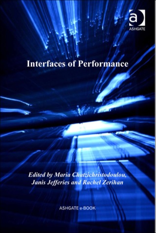 صورة الغلاف: Interfaces of Performance 9780754675761