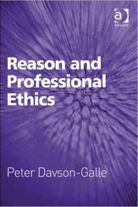 Cover image: Reason and Professional Ethics 9780754654841