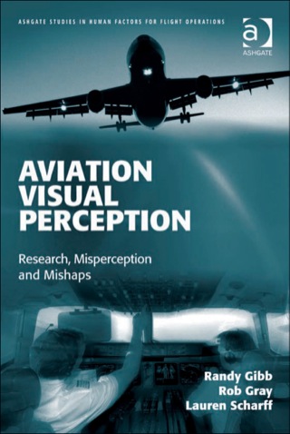 Cover image: Aviation Visual Perception: Research, Misperception and Mishaps 9780754674979