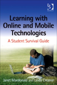 Cover image: Learning with Online and Mobile Technologies: A Student Survival Guide 9780566089305