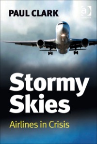 Cover image: Stormy Skies: Airlines in Crisis 9780754678878