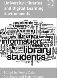 Cover image: University Libraries and Digital Learning Environments 9780754679578