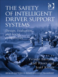 صورة الغلاف: The Safety of Intelligent Driver Support Systems: Design, Evaluation and Social Perspectives 9780754677765