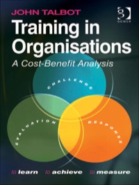 Cover image: Training in Organisations: A Cost-Benefit Analysis 9780566092107