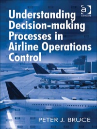 Cover image: Understanding Decision-making Processes in Airline Operations Control 9781409411482