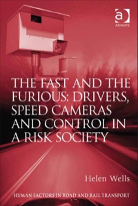Titelbild: The Fast and The Furious: Drivers, Speed Cameras and Control in a Risk Society 9781409430896