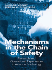 Titelbild: Mechanisms in the Chain of Safety: Research and Operational Experiences in Aviation Psychology 9781409412540