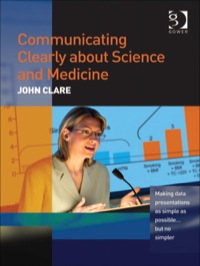 表紙画像: Communicating Clearly about Science and Medicine 9781409440376