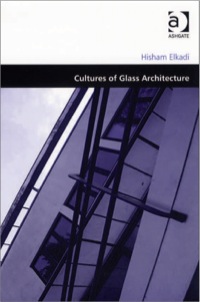 Titelbild: Cultures of Glass Architecture 9780754638131