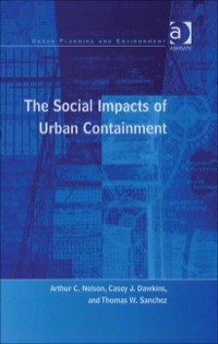 Cover image: The Social Impacts of Urban Containment 9780754670087