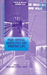 Cover image: Fear: Critical Geopolitics and Everyday Life 9780754649663