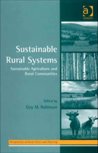 Cover image: Sustainable Rural Systems: Sustainable Agriculture and Rural Communities 9780754647157