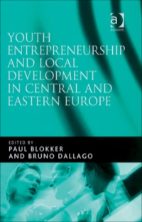 Titelbild: Youth Entrepreneurship and Local Development in Central and Eastern Europe 9780754670957