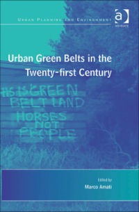 Cover image: Urban Green Belts in the Twenty-first Century 9780754649595