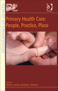 Cover image: Primary Health Care: People, Practice, Place 9780754672470