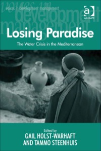 Cover image: Losing Paradise: The Water Crisis in the Mediterranean 9780754675730