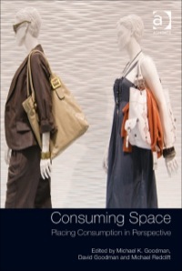 Imagen de portada: Consuming Space: Placing Consumption in Perspective 9780754672296