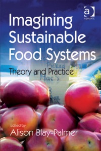 Cover image: Imagining Sustainable Food Systems: Theory and Practice 9780754678168