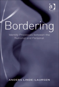 Cover image: Bordering: Identity Processes between the National and Personal 9780754679059