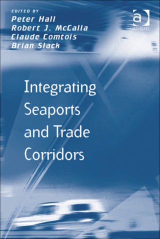 Cover image: Integrating Seaports and Trade Corridors 9781409404002