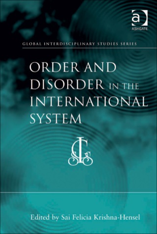Cover image: Order and Disorder in the International System 9781409405054