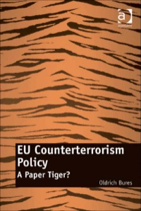 Cover image: EU Counterterrorism Policy: A Paper Tiger? 9781409411239