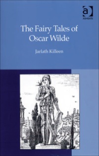 Cover image: The Fairy Tales of Oscar Wilde 9780754658139
