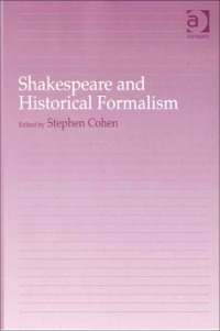 Cover image: Shakespeare and Historical Formalism 9780754653820