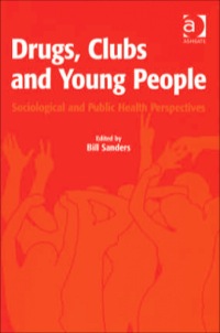 Omslagafbeelding: Drugs, Clubs and Young People: Sociological and Public Health Perspectives 9780754646990
