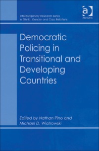 صورة الغلاف: Democratic Policing in Transitional and Developing Countries 9780754647195