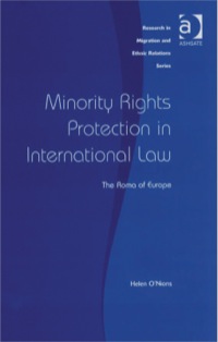 Cover image: Minority Rights Protection in International Law: The Roma of Europe 9780754609216