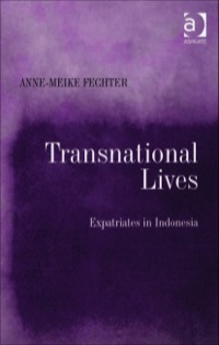 Cover image: Transnational Lives: Expatriates in Indonesia 9780754647430