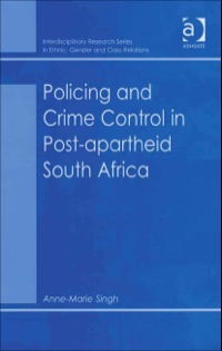Cover image: Policing and Crime Control in Post-apartheid South Africa 9780754644576