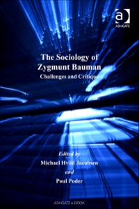 Cover image: The Sociology of Zygmunt Bauman: Challenges and Critique 9780754670605