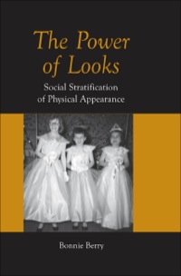 Cover image: The Power of Looks: Social Stratification of Physical Appearance 9780754647584