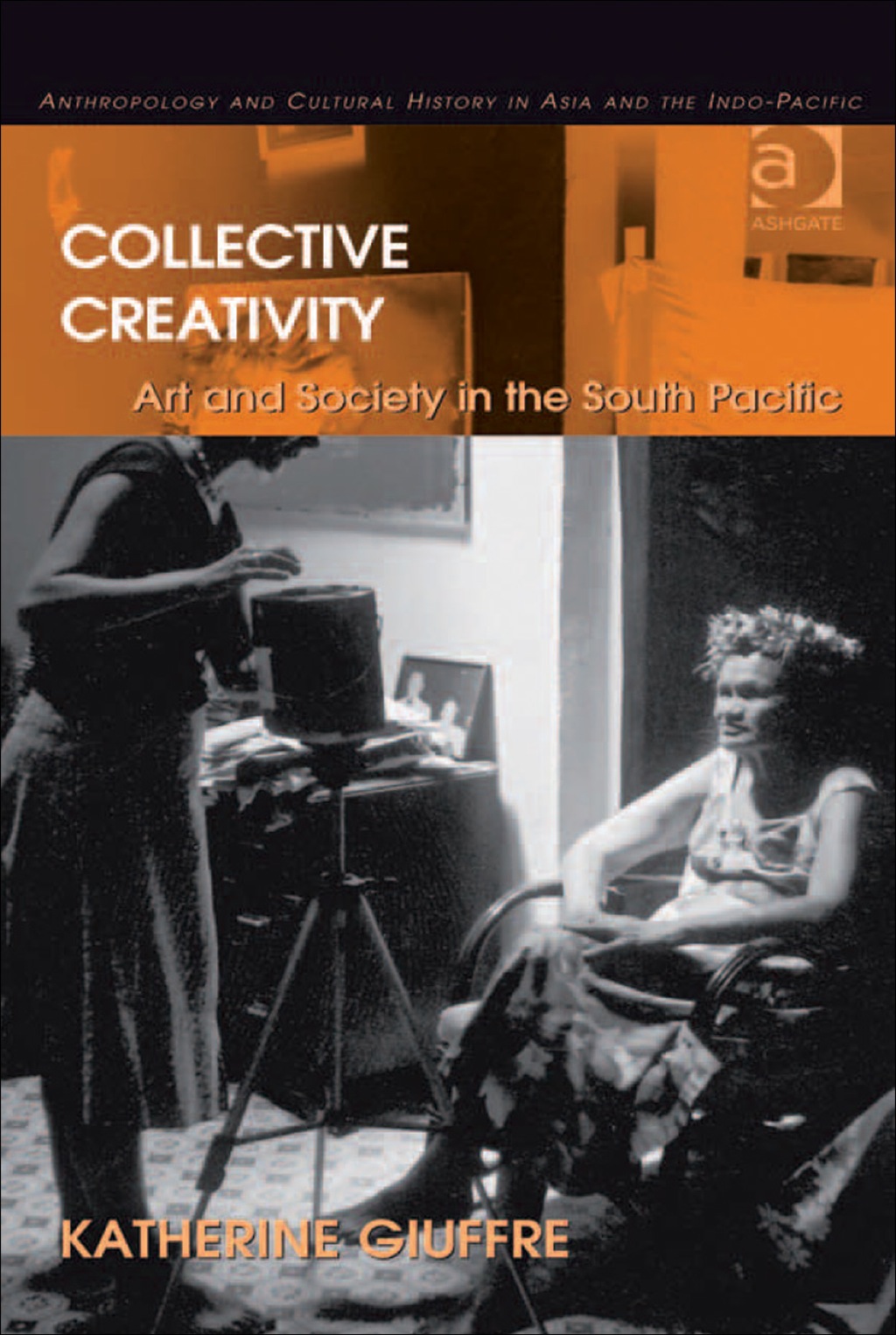 Collective Creativity: Art and Society in the South Pacific