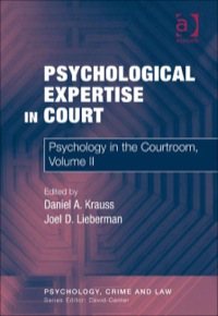 Cover image: Psychological Expertise in Court: Psychology in the Courtroom, Volume II 9780754676874