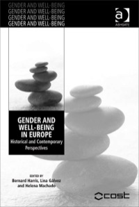 Cover image: Gender and Well-Being in Europe: Historical and Contemporary Perspectives 9780754672647