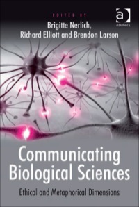 Omslagafbeelding: Communicating Biological Sciences: Ethical and Metaphorical Dimensions 9780754676324