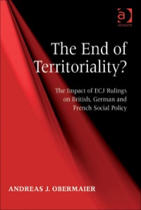 Imagen de portada: The End of Territoriality?: The Impact of ECJ Rulings on British, German and French Social Policy 9780754678274
