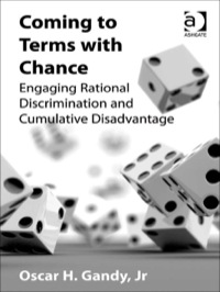 Omslagafbeelding: Coming to Terms with Chance: Engaging Rational Discrimination and Cumulative Disadvantage 9780754679615