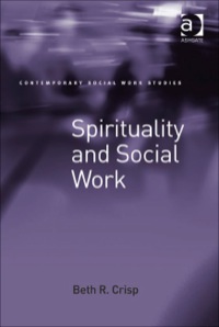 Cover image: Spirituality and Social Work 9780754677345