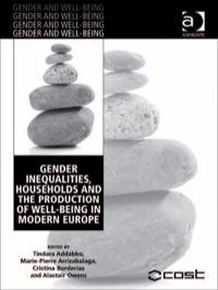Cover image: Gender Inequalities, Households and the Production of Well-Being in Modern Europe 9780754679684