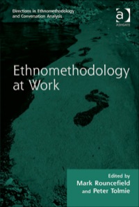 Cover image: Ethnomethodology at Work 9780754647713