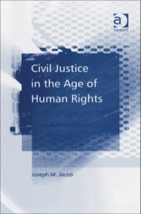 Imagen de portada: Civil Justice in the Age of Human Rights 9780754645764
